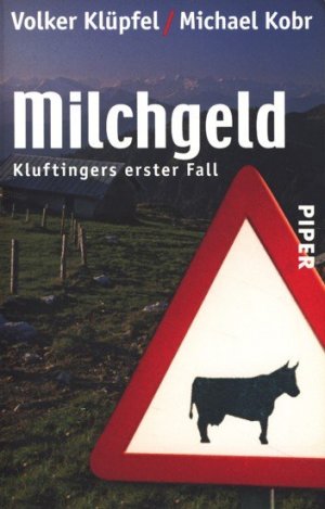 gebrauchtes Buch – Klüpfel, Volker und Michael Kobr - – Milchgeld : Kluftingers erster Fall