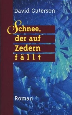 gebrauchtes Buch – Guterson, David - – Schnee, der auf Zedern fällt : Roman