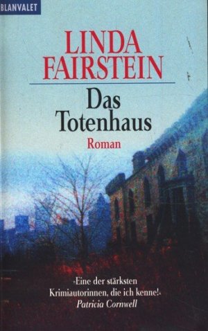 gebrauchtes Buch – Linda Fairstein - – Das Totenhaus : Roman