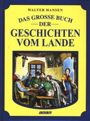 Das Grosse Buch Der Geschichten vom Lande