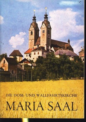 antiquarisches Buch – Diverse - – Die Dom- und Wallfahrtskirche Maria Saal