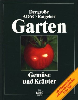 gebrauchtes Buch – Diverse - – Der große ADAC-Ratgeber Garten : Gemüse und Kräuter