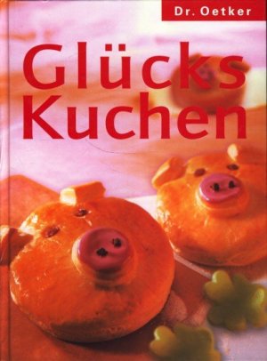 gebrauchtes Buch – Diverse - – Glückskuchen