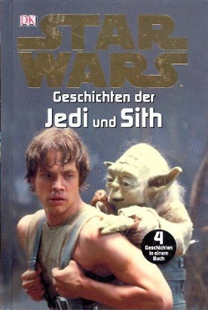 gebrauchtes Buch – Diverse - – Star Wars - Geschichten der Jedi und Sith