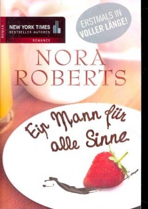 gebrauchtes Buch – Roberts, Nora (Verfasser) Sajlo-Lucich – Ein Mann für alle Sinne : Roman gebrauchtes Buch – Roberts, Nora (Verfasser) Sajlo-Lucich – Ein Mann für alle Sinne : Roman