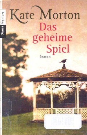 gebrauchtes Buch – Morton, Kate [Verfasser] und Charlotte Breuer - – Das geheime Spiel : Roman