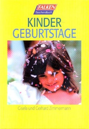 gebrauchtes Buch – Zimmermann, Gisela und gerhard - – Kindergeburtstage