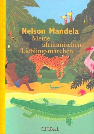 Meine afrikanischen Lieblingsmärchen