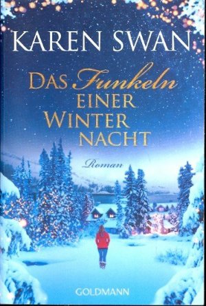 gebrauchtes Buch – Swan, Karen - – Das Funkeln einer Winternacht : Roman