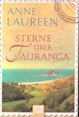 gebrauchtes Buch – Laureen, Anne - – Sterne über Tauranga : Roman