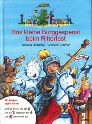 gebrauchtes Buch – Ondracek, Claudia,i1966- und Christian – Das kleine Burggespenst beim Ritterfest