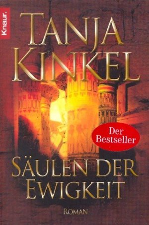 gebrauchtes Buch – Kinkel, Tanja - – Säulen der Ewigkeit : Roman