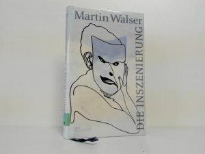 gebrauchtes Buch – Martin Walser – Die Inszenierung : Roman