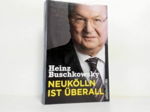 gebrauchtes Buch – Heinz Buschkowsky – Neukölln ist überall