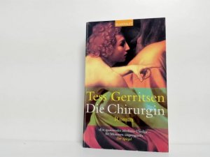 gebrauchtes Buch – Tess Gerritsen – Die Chirurgin : Roman. Aus dem Amerikan. von Andreas Jäger / Blanvalet ; 36067