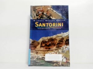 gebrauchtes Buch – Schönrock, Dirk und Eberhard Fohrer – Santorini ; Dirk Schönrock & Eberhard Fohrer