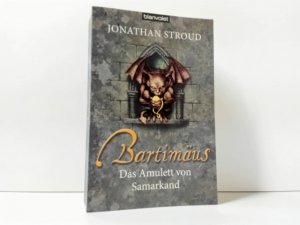 gebrauchtes Buch – Jonathan Stroud – Bartimäus ;  Das Amulett von Samarkand ; Blanvalet ; 36402