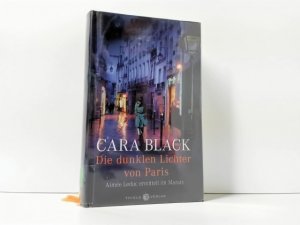 gebrauchtes Buch – Black, Cara und Carolin Hoffmann – Die dunklen Lichter von Paris : Aimée Leduc ermittelt im Marais ; Übers. aus dem amerikan. Engl. von Carolin Hoffmann