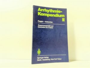 gebrauchtes Buch – Arrhythmie-Kompendium : Teil: 2