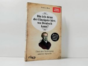 gebrauchtes Buch – Andreas Hock – Bin ich denn der Einzigste hier, wo Deutsch kann? : über den Niedergang unserer Sprache