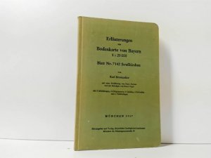 antiquarisches Buch – Karl Brunnacker – Erläuterungen zur Bodenkarte von Bayern 1 : 25 000 : Blatt Nr. 7142 Straßkirchen ; inkl. 2 Karten