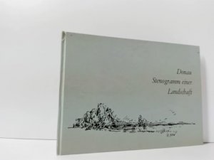 gebrauchtes Buch – Kunst - Eller, Hermann – Donau : Stenogramm einer Landschaft