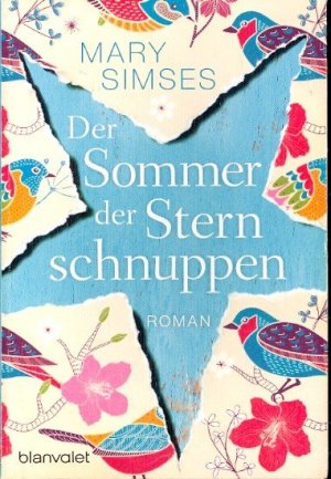 gebrauchtes Buch – Simses, Mary - – Der Sommer der Sternschnuppen : Roman