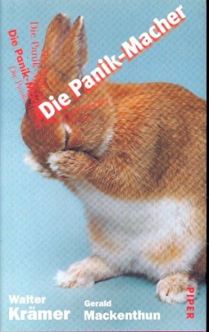 gebrauchtes Buch – Krämer, Walter und Gerald Mackenthun - – Die Panik-Macher