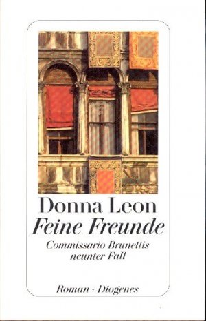 gebrauchtes Buch – Leon, Donna - – Feine Freunde. Commissario Brunettis neunter Fall