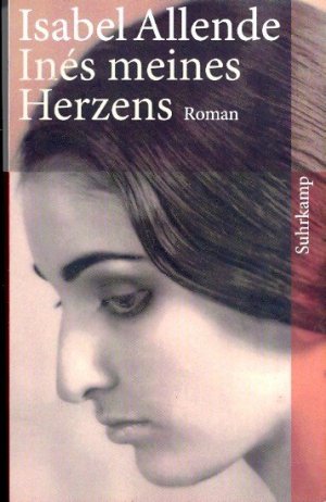 gebrauchtes Buch – Allende, Isabel - – Ines meines Herzens : Roman