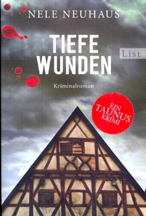 gebrauchtes Buch – Neuhaus, Nele - – Tiefe Wunden: Der dritte Fall für Bodenstein und Kirchhoff: Kriminalroman (Ein Bodenstein-Kirchhoff-Krimi, Band 3)