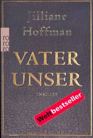 gebrauchtes Buch – Hoffmann, Thomas - – Vater Unser : Thriller