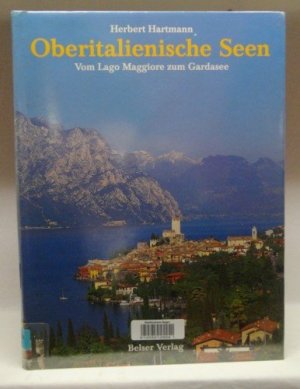 gebrauchtes Buch – Hartmann, Herbert - – Oberitalienische Seen : Vom Lago Maggiore zum Gardasee