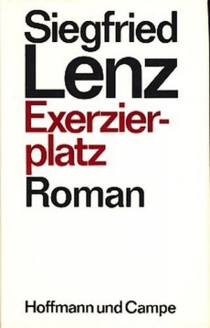 gebrauchtes Buch – Lenz, Siegfried - – Exerzierplatz : Roman