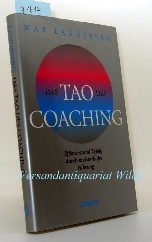 gebrauchtes Buch – Max Landsberg – Das Tao des Coaching : Effizienz und Erfolg durch meisterhafte Führung