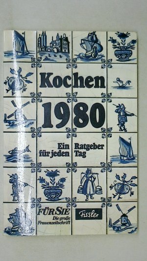 gebrauchtes Buch – Fissler – KOCHEN 1980 EIN RATGEBER FÜR JEDEN TAG.