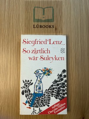 gebrauchtes Buch – Siegfried Lenz – So zärtlich war Suleyken