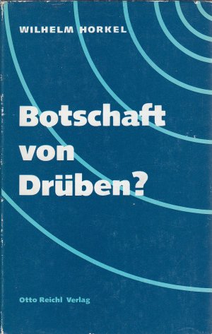 gebrauchtes Buch – Wilhelm Horkel – Botschaft von Drüben?