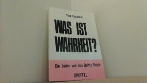 Was ist Wahrheit? Die Juden und das Dritte Reich.