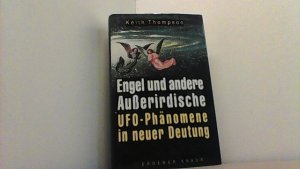 gebrauchtes Buch – Keith Thompson – Engel und andere Außerirdische. UFO-Phänomene in neuer Deutung.