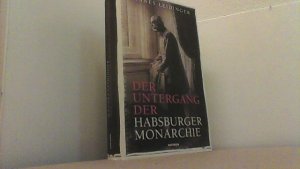 gebrauchtes Buch – Hannes Leidinger – Der Untergang der Habsburgermonarchie.