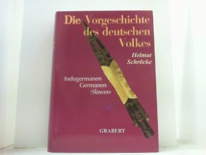 Die Vorgeschichte des deutschen Volkes. Indogermanen, Germanen, "Slawen".