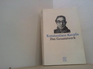 Konstantinos Kavafis. Das Gesamtwerk.