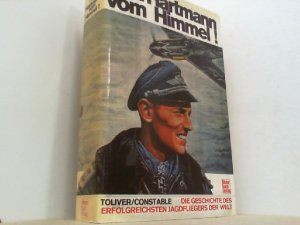 gebrauchtes Buch – Toliver, Raymond F – Holt Hartmann vom Himmel!