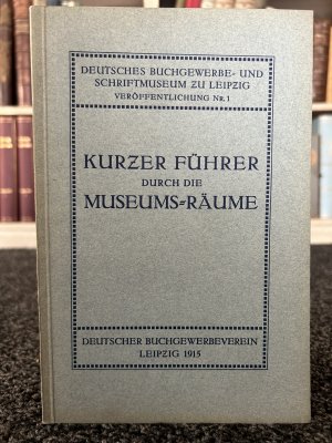 antiquarisches Buch – Kurzer Führer durch die Museums-Räume