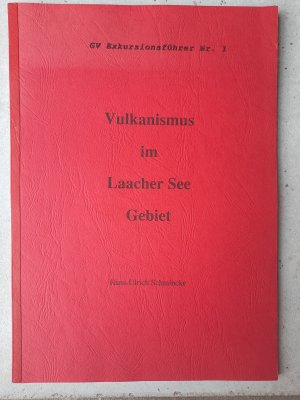 Vulkanismus im Laacher See Gebiet. Exkursion der Geologischen Vereinigung und Deutschen Vulkanologischen Gesellschaft 10.-12.6.1994