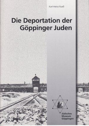 Die Deportation der Göppinger Juden