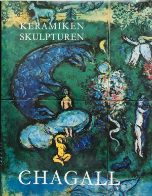 Die Keramiken und Skulpturen von Chagall