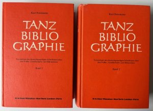 Tanzbibliographie (2 Bände) - Verzeichnis des deutschsprachigen Schrifttums über den Volks-, Gesellschafts-, Kinder-, Turnier- und Bühnentanz sowie zur […]