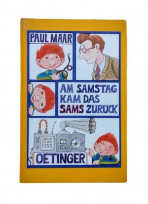 gebrauchtes Buch – Paul Maar – VON PAUL MAAR SIGNIERT !!! - Am Samstag kam das Sams zurück